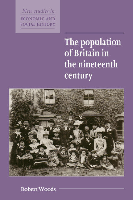 The Population of Britain in the Nineteenth Century (Hardback) 9780521552790
