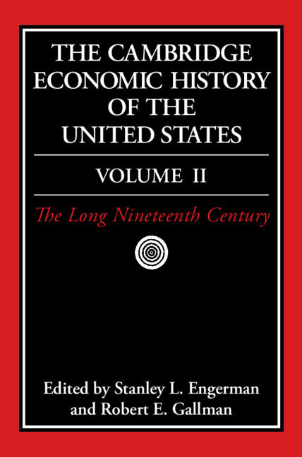 The Cambridge Economic History of the United States (Hardback) 9780521553070