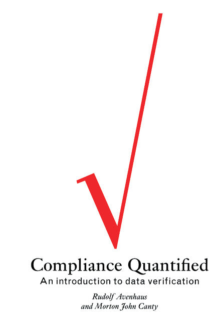 Compliance Quantified; An Introduction to Data Verification (Hardback) 9780521553667