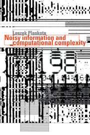 Noisy Information and Computational Complexity (Paperback) 9780521349444