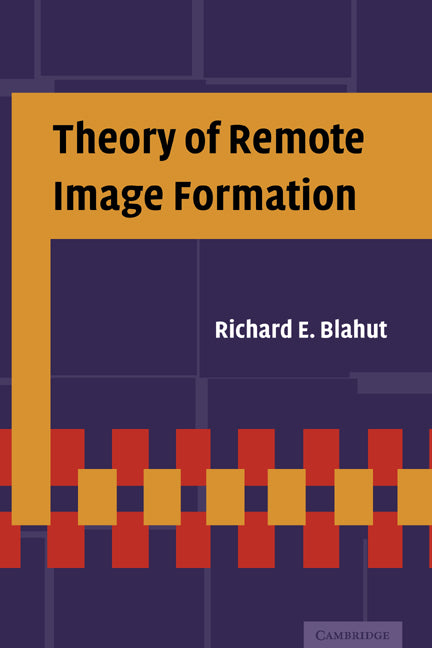 Theory of Remote Image Formation (Hardback) 9780521553735