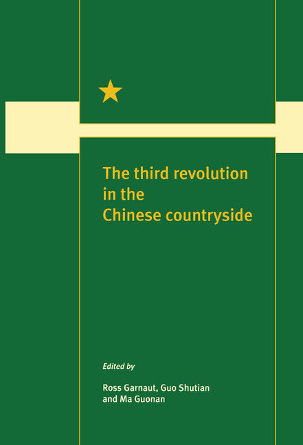 The Third Revolution in the Chinese Countryside (Hardback) 9780521554091