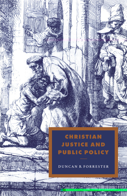 Christian Justice and Public Policy (Hardback) 9780521554312