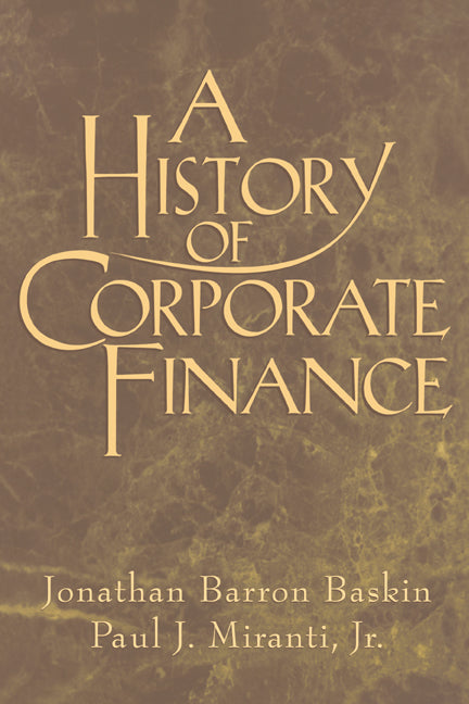 A History of Corporate Finance (Hardback) 9780521555142