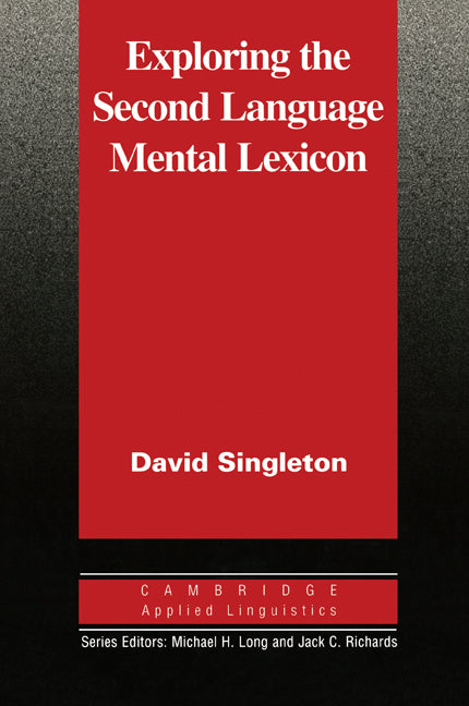 Exploring the Second Language Mental Lexicon (Paperback) 9780521555340