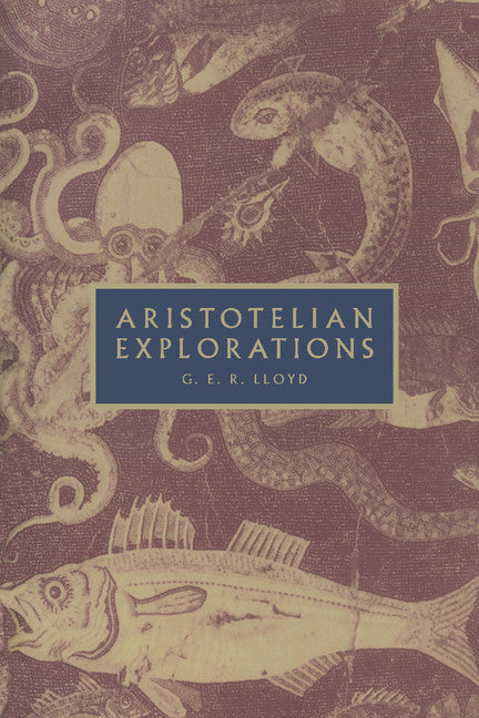 Aristotelian Explorations (Paperback) 9780521556194