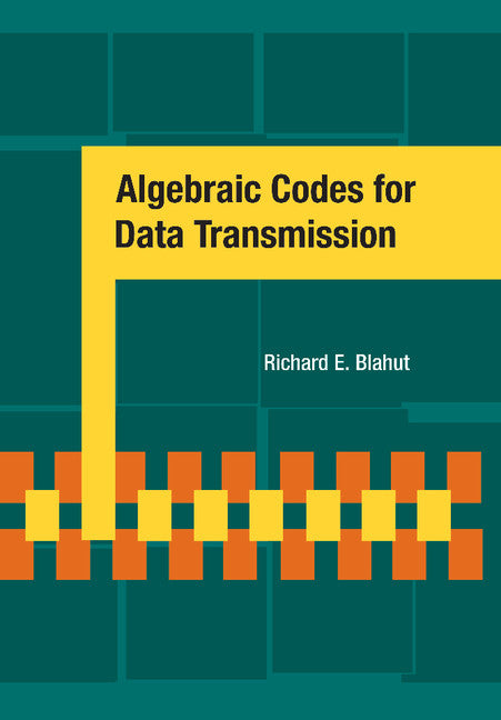 Algebraic Codes for Data Transmission (Paperback) 9780521556590