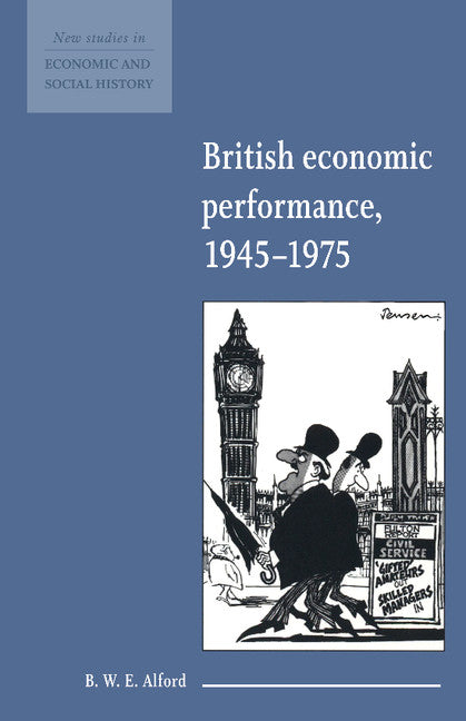 British Economic Performance 1945–1975 (Paperback) 9780521557900