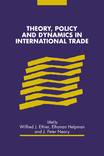 Theory, Policy and Dynamics in International Trade (Paperback) 9780521558525