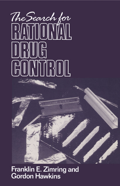 The Search for Rational Drug Control (Paperback) 9780521558822