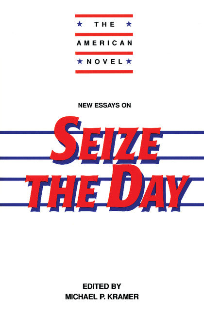 New Essays on Seize the Day (Paperback) 9780521559027