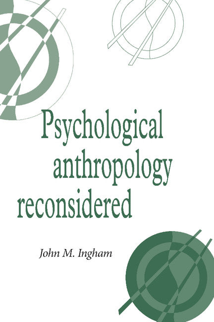 Psychological Anthropology Reconsidered (Paperback) 9780521559188