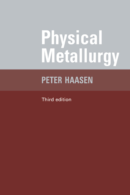 Physical Metallurgy (Paperback) 9780521559256
