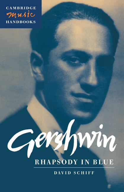 Gershwin: Rhapsody in Blue (Paperback) 9780521559539