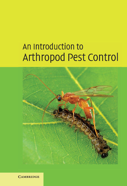 An Introduction to Arthropod Pest Control (Hardback) 9780521561068