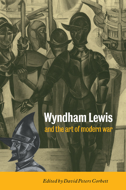 Wyndham Lewis and the Art of Modern War (Hardback) 9780521561181