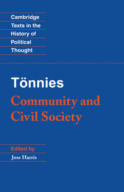 Tönnies: Community and Civil Society (Hardback) 9780521561198
