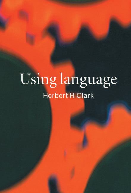 Using Language (Hardback) 9780521561587
