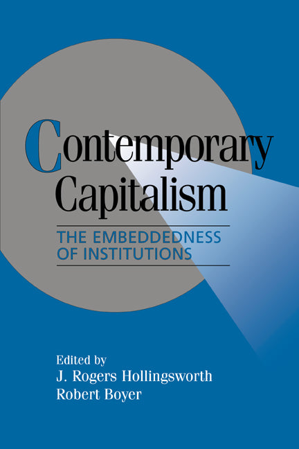 Contemporary Capitalism; The Embeddedness of Institutions (Hardback) 9780521561655