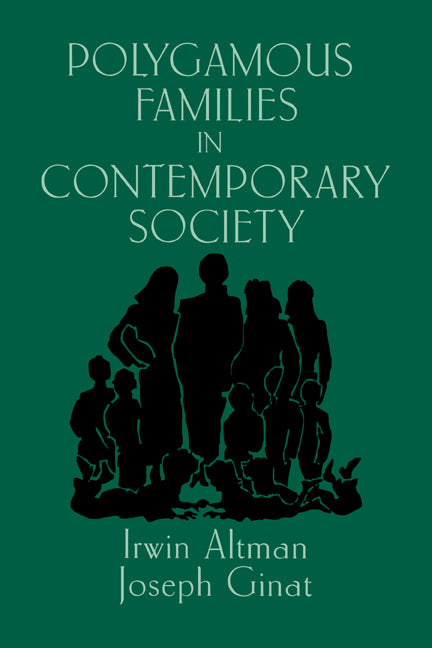 Polygamous Families in Contemporary Society (Hardback) 9780521561693