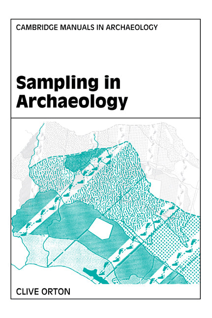 Sampling in Archaeology (Hardback) 9780521562263