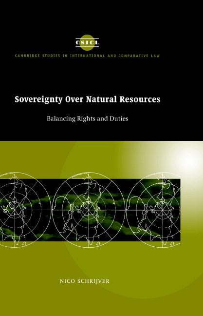 Sovereignty over Natural Resources; Balancing Rights and Duties (Hardback) 9780521562690