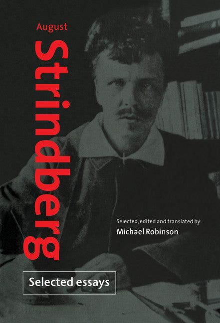 August Strindberg: Selected Essays (Hardback) 9780521563758