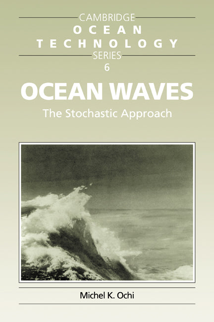 Ocean Waves; The Stochastic Approach (Hardback) 9780521563789