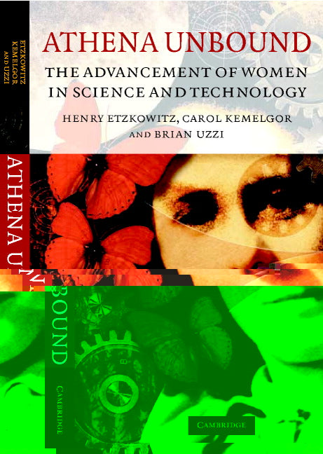Athena Unbound; The Advancement of Women in Science and Technology (Hardback) 9780521563802