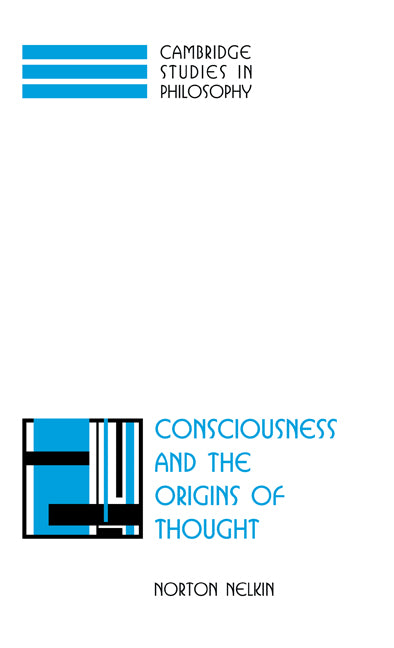 Consciousness and the Origins of Thought (Hardback) 9780521564090