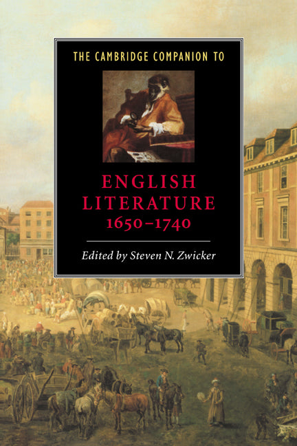 The Cambridge Companion to English Literature, 1650–1740 (Paperback) 9780521564885