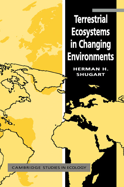 Terrestrial Ecosystems in Changing Environments (Paperback) 9780521565233