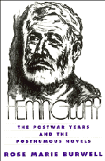 Hemingway; The Postwar Years and the Posthumous Novels (Paperback) 9780521565639