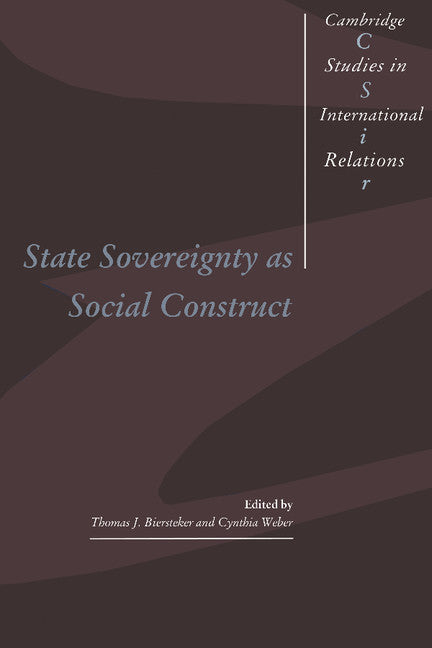 State Sovereignty as Social Construct (Paperback) 9780521565998