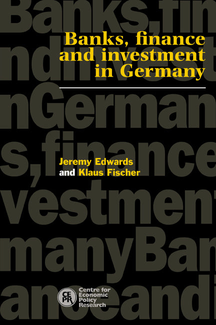 Banks, Finance and Investment in Germany (Paperback) 9780521566087