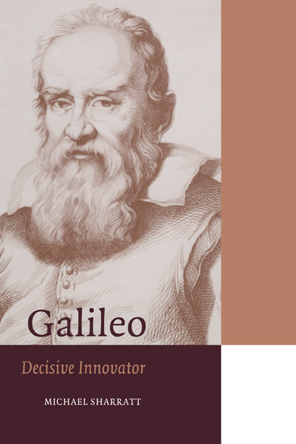 Galileo; Decisive Innovator (Paperback) 9780521566711