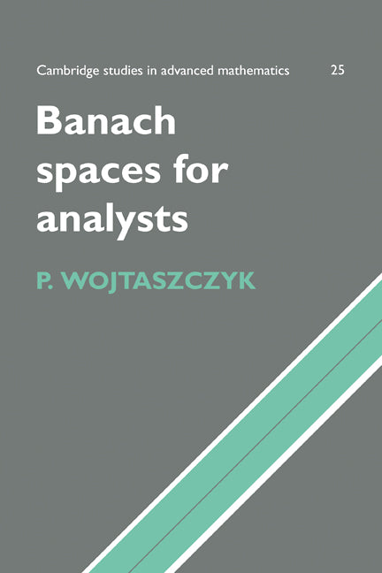 Banach Spaces for Analysts (Paperback) 9780521566759