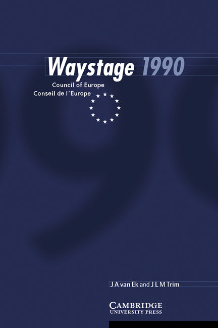 Waystage 1990; Council of Europe Conseil de l'Europe (Paperback) 9780521567077