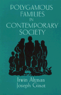 Polygamous Families in Contemporary Society (Paperback) 9780521567312
