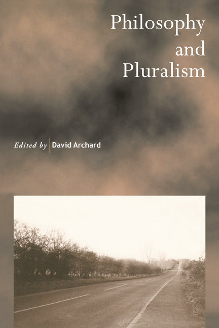 Philosophy and Pluralism (Paperback) 9780521567503