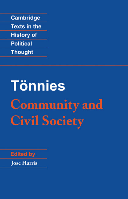 Tönnies: Community and Civil Society (Paperback) 9780521567824