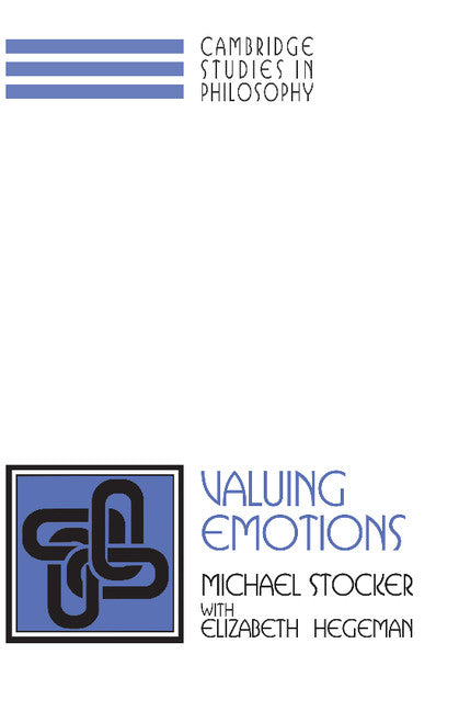 Valuing Emotions (Paperback) 9780521567862