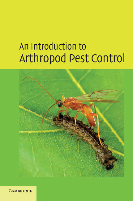 An Introduction to Arthropod Pest Control (Paperback) 9780521567879