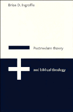 Postmodern Theory and Biblical Theology; Vanquishing God's Shadow (Paperback) 9780521568401