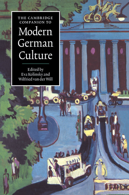 The Cambridge Companion to Modern German Culture (Paperback) 9780521568708