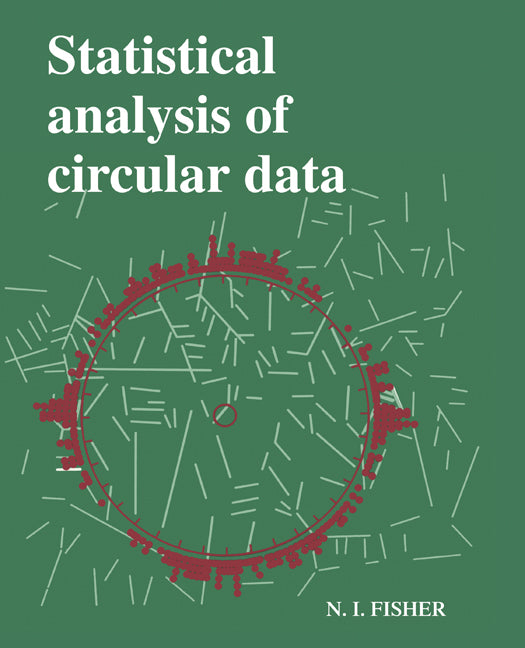 Statistical Analysis of Circular Data (Paperback) 9780521568906