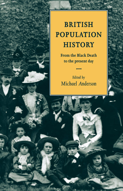 British Population History; From the Black Death to the Present Day (Hardback) 9780521570305