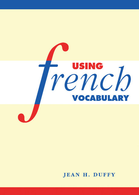 Using French Vocabulary (Hardback) 9780521570404