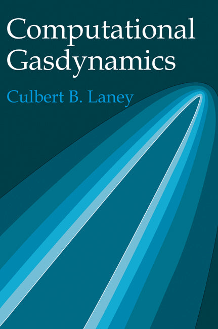 Computational Gasdynamics (Hardback) 9780521570695