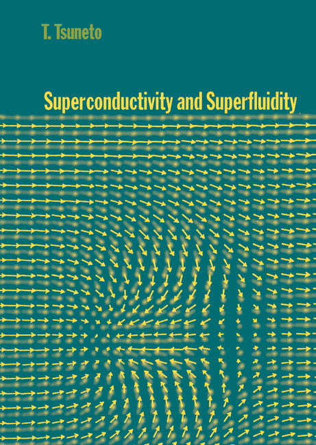Superconductivity and Superfluidity (Hardback) 9780521570732